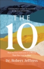 The 10 : How to Live and Love in a World That Has Lost Its Way - eBook