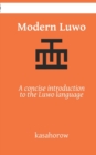 Modern Luwo : A concise introduction to the Luwo language - Book