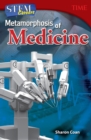 STEM Careers: Metamorphosis of Medicine - Book