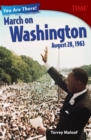 You Are There! March on Washington, August 28, 1963 - Book