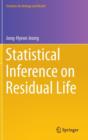 Statistical Inference on Residual Life - Book