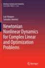 Newtonian Nonlinear Dynamics for Complex Linear and Optimization Problems - Book