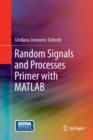 Random Signals and Processes Primer with MATLAB - Book