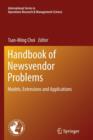 Handbook of Newsvendor Problems : Models, Extensions and Applications - Book