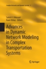 Advances in Dynamic Network Modeling in Complex Transportation Systems - Book