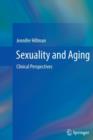 Sexuality and Aging : Clinical Perspectives - Book