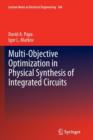 Multi-Objective Optimization in Physical Synthesis of Integrated Circuits - Book
