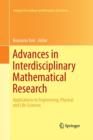 Advances in Interdisciplinary Mathematical Research : Applications to Engineering, Physical and Life Sciences - Book