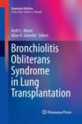 Bronchiolitis Obliterans Syndrome in Lung Transplantation - Book