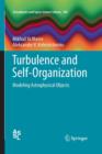 Turbulence and Self-Organization : Modeling Astrophysical Objects - Book