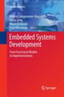 Embedded Systems Development : From Functional Models to Implementations - Book