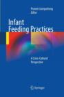 Infant Feeding Practices : A Cross-Cultural Perspective - Book