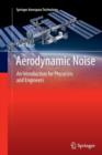 Aerodynamic Noise : An Introduction for Physicists and Engineers - Book