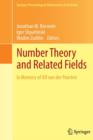 Number Theory and Related Fields : In Memory of Alf van der Poorten - Book