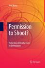 Permission to Shoot? : Police Use of Deadly Force in Democracies - Book