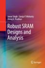 Robust SRAM Designs and Analysis - Book