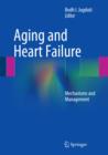 Aging and Heart Failure : Mechanisms and Management - Book