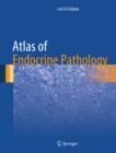 Atlas of Endocrine Pathology - Book