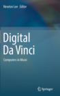 Digital Da Vinci : Computers in Music - Book