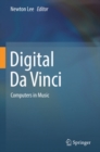Digital Da Vinci : Computers in Music - eBook