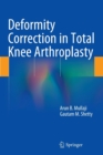 Deformity Correction in Total Knee Arthroplasty - Book