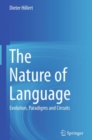 The Nature of Language : Evolution, Paradigms and Circuits - eBook