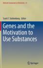 Genes and the Motivation to Use Substances - Book