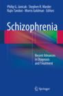 Schizophrenia : Recent Advances in Diagnosis and Treatment - eBook