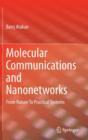Molecular Communications and Nanonetworks : From Nature to Practical Systems - Book