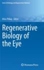 Regenerative Biology of the Eye - Book
