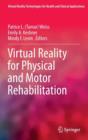 Virtual Reality for Physical and Motor Rehabilitation - Book
