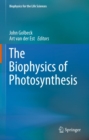 The Biophysics of Photosynthesis - eBook