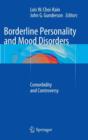 Borderline Personality and Mood Disorders : Comorbidity and Controversy - Book