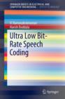 Ultra Low Bit-Rate Speech Coding - Book
