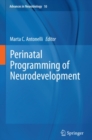 Perinatal Programming of Neurodevelopment - eBook
