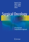 Surgical Oncology : A Practical and Comprehensive Approach - eBook