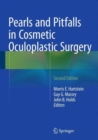Pearls and Pitfalls in Cosmetic Oculoplastic Surgery - Book