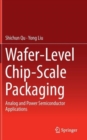 Wafer-Level Chip-Scale Packaging : Analog and Power Semiconductor Applications - Book