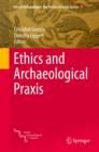 Ethics and Archaeological Praxis - eBook