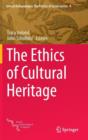 The Ethics of Cultural Heritage - Book