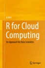 R for Cloud Computing : An Approach for Data Scientists - eBook