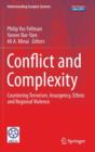 Conflict and Complexity : Countering Terrorism, Insurgency, Ethnic and Regional Violence - Book