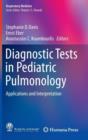 Diagnostic Tests in Pediatric Pulmonology : Applications and Interpretation - Book