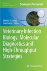Veterinary Infection Biology: Molecular Diagnostics and High-Throughput Strategies - Book