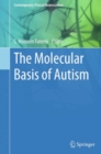 The Molecular Basis of Autism - eBook