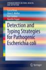 Detection and Typing Strategies for Pathogenic Escherichia coli - Book