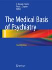 The Medical Basis of Psychiatry - Book