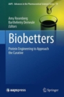 Biobetters : Protein Engineering to Approach the Curative - Book