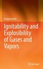 Ignitability and Explosibility of Gases and Vapors - Book
