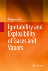 Ignitability and Explosibility of Gases and Vapors - eBook